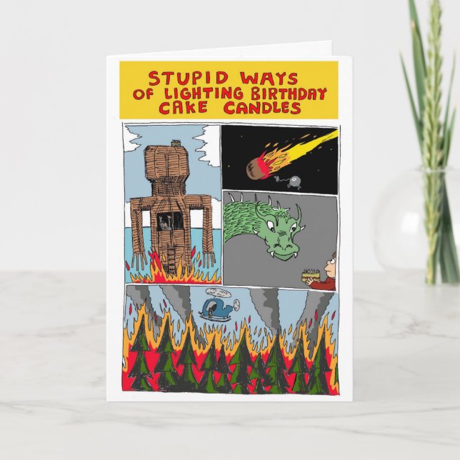 Stupid Ways of Lighting Birthday Cake Candles Card (Front)