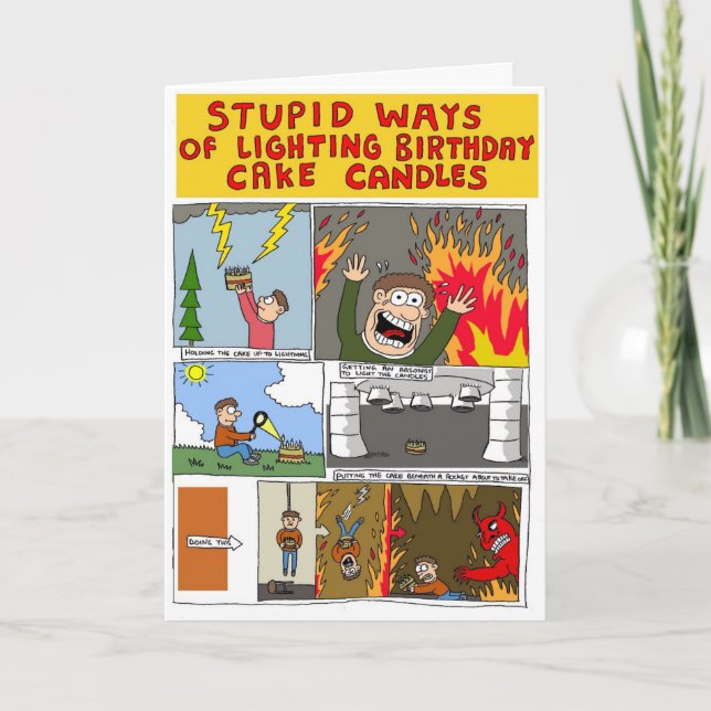 Stupid Ways of Lighting Birthday Cakes 2 Card (Front)