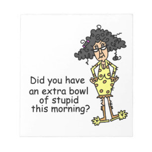 Stupidity Humour Notepad