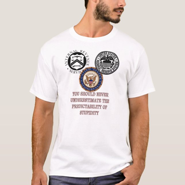 Stupidity T-Shirt (Front)