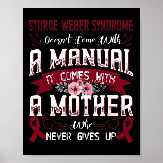 Sturge-weber Syndrome Doesn't Come With A Manual I Poster (Front)