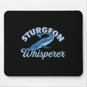 Sturgeon Whisperer Lake Life - Funny Fishing Gift  Mouse Pad