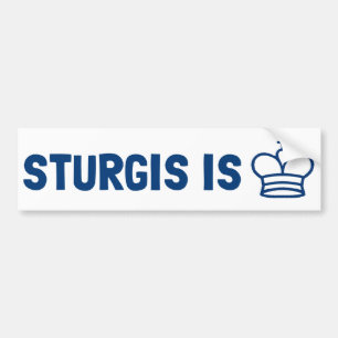 Sturgis is King Bumper Sticker