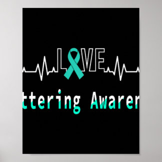Stuttering Awareness Love Heartbeat Support Teal R Poster