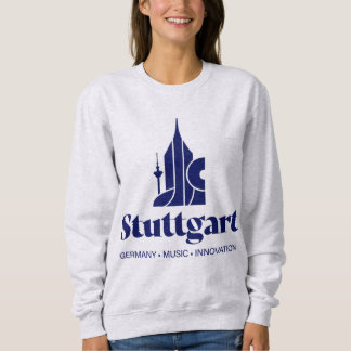 Stuttgart Germany Europe Sweatshirt