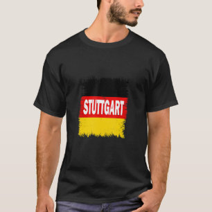 Stuttgart  Germany With German Flag T-Shirt