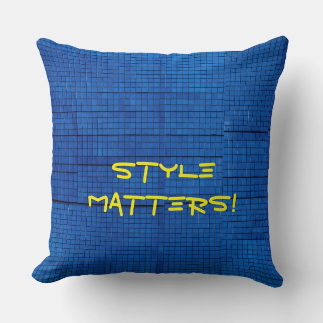 "Style matters unique design" Cushion (Front)