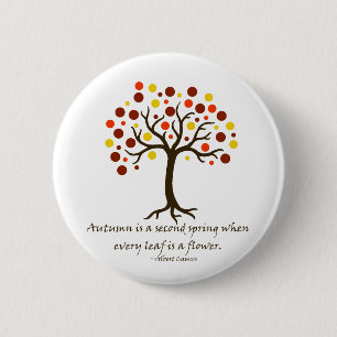 Stylised Autumn Tree; Autumn is a Second Spring 6 Cm Round Badge