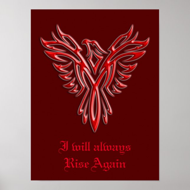 Stylised Phoenix, I will always Rise Again Poster (Front)