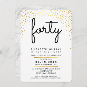 STYLISH 40TH birthday party INVITE gold confetti
