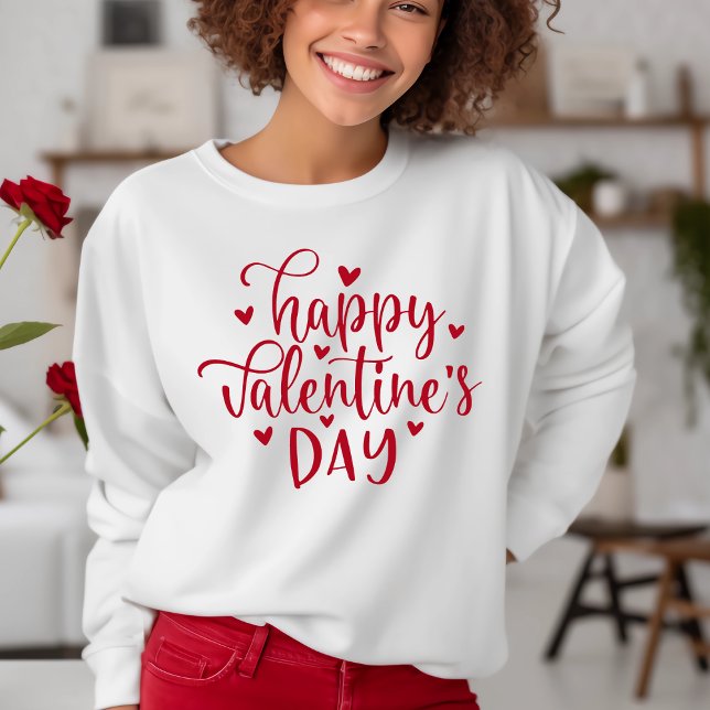 Stylish and Trendy Happy Valentine's Day In Red Sweatshirt (Stylish and Trendy Happy Valentine's Day In Red Sweatshirt)