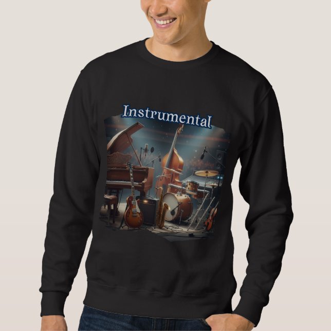 Stylish and Trendy Instrumental Sweatshirt (Front)