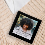 Stylish Black Square Photo Funeral Button<br><div class="desc">A simple yet elegant funeral button personalised with your favourite photograph of your loved one and typography that reads 'In loving memory', their name and personal message. Easily personalised, all font styles, sizes and colours can be changed by clicking on the customise further link after personalising. The buttons are a...</div>