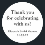 Stylish Black White Custom Bridal Shower Thank You Classic Round Sticker<br><div class="desc">Stylish Modern Chic Black White Custom Bridal Shower Thank You Classic Round Sticker</div>