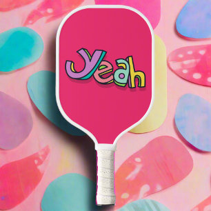 Stylish Cool Colourful "Yeah" Bold Pink Sports  Pickleball Paddle