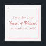 Stylish Coral and White Magnet<br><div class="desc">A magnet that is the perfect save the date for your wedding,  this item features a classic white background with coral text,  personalise yours today!</div>