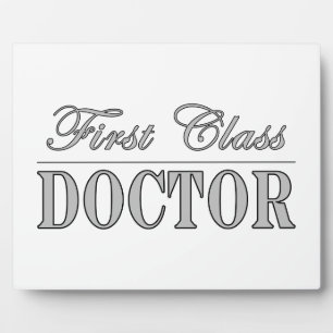 Stylish Elegant Doctors Gifts First Class Doctor Plaque