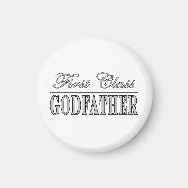 Stylish Elegant Godfathers : First Class Godfather Magnet (Front)