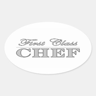 Stylish Fun Chefs : First Class Chef Oval Sticker