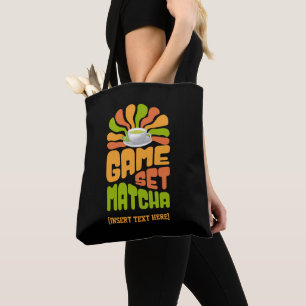 Stylish GAME SET MATCHA Fun Latte Drinker Tote Bag