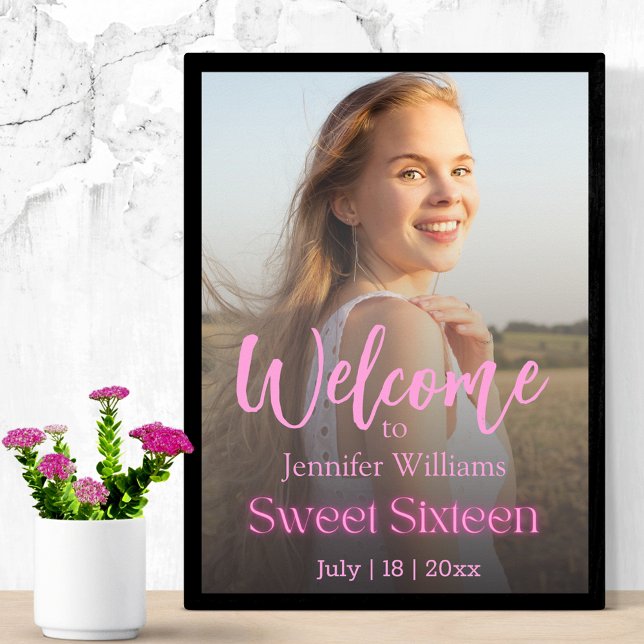stylish girly pink neon photo sweet 16 welcome poster (Creator Uploaded)