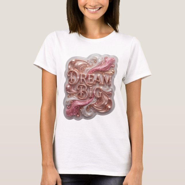Stylish Gold DREAM BIG Graphic Tee (Front)