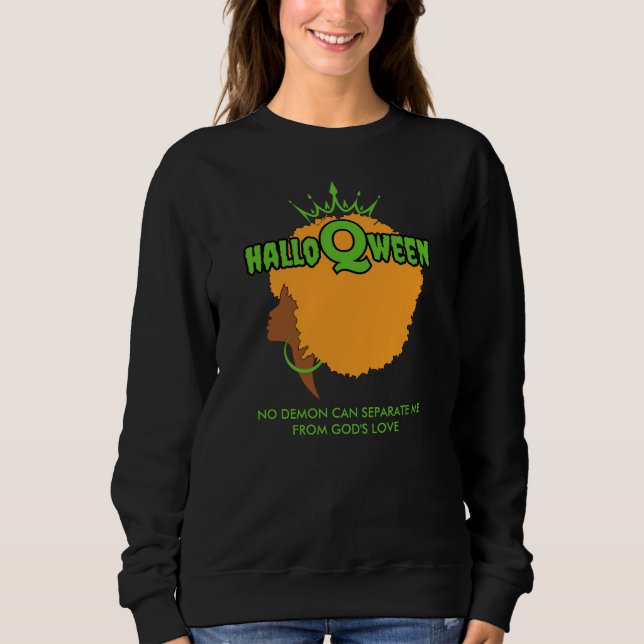 Stylish HALLOQWEEN Afro Queen Halloween Sweatshirt (Front)