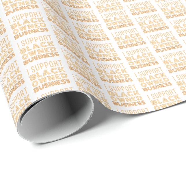 Stylish I Support Black-Owned Business Wrapping Paper (Roll Corner)