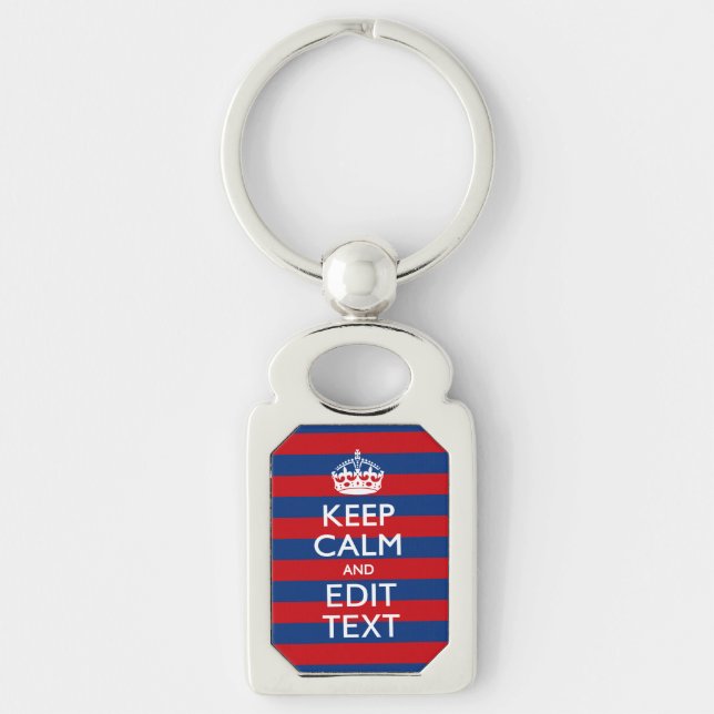 Stylish KEEP CALM AND Your Text on Stripes Key Ring (Front)
