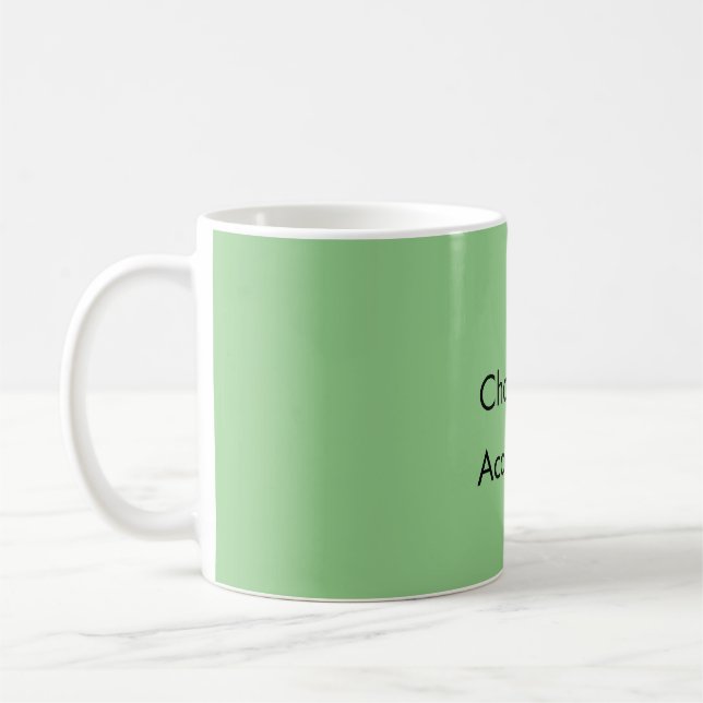 Stylish mint green mug-challange accepted coffee mug (Left)