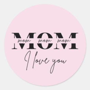 Stylish Mum Gift   Perfect for Mother's Day  Classic Round Sticker