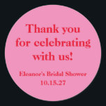 Stylish Pink Red Custom Bridal Shower Thank You Classic Round Sticker<br><div class="desc">Stylish Modern Chic Pink Red Custom Bridal Shower Thank You Classic Round Sticker</div>