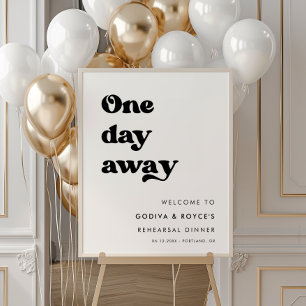 Stylish retro One Day Away Rehearsal Dinner Poster