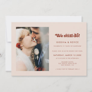 Stylish retro Peach Pink We still do Photo Invitation