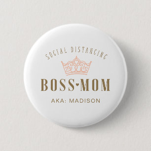 Stylish Royal Crown Social Distancing Boss Mum 6 Cm Round Badge