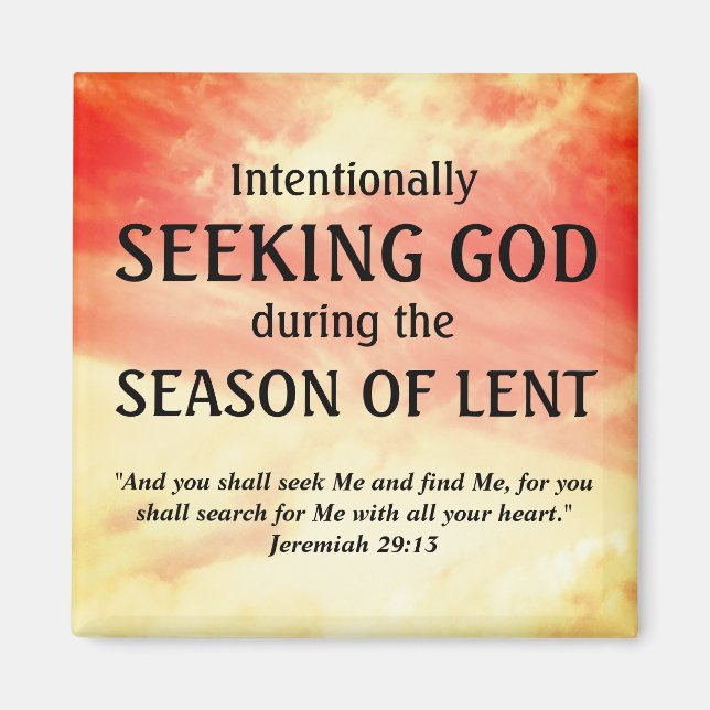 Stylish SEEKING GOD Lenten  Magnet (Front)