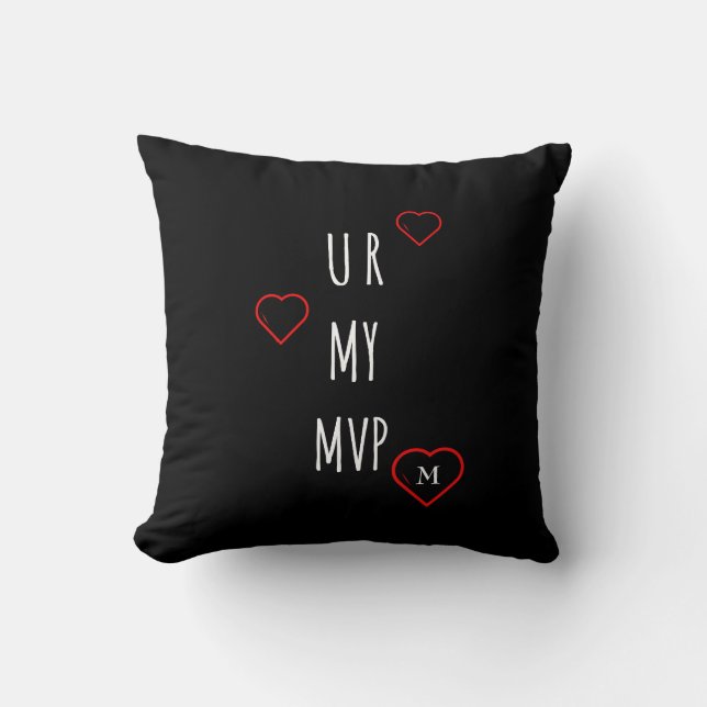 Stylish Valentine U R MY MVP Monogram  Cushion (Front)