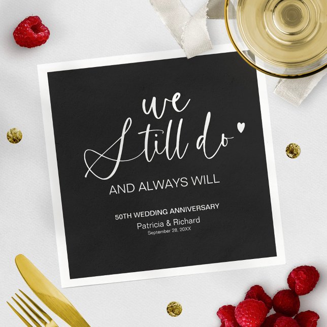 Stylish We Still Do Wedding Vow Renewal Napkin (Creator Uploaded)