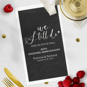 Stylish We Still Do Wedding Vow Renewal Napkin