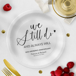 Stylish We Still Do Wedding Vow Renewal Paper Plate