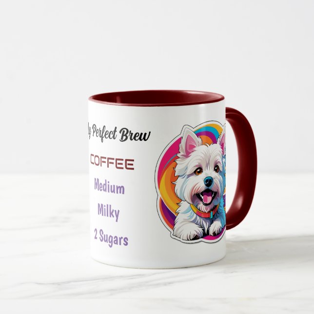 Stylized Westie - My Perfect Brew, Tea or Coffee Mug (Front Right)