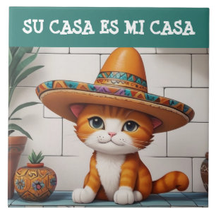 Su Casa es Mi Casa - Funny Spanish Cat Humour Tile