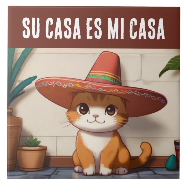 Su Casa es Mi Casa - Funny Spanish Cat Humour Tile (Front)
