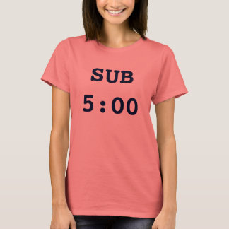 SUB5:00 T-Shirt
