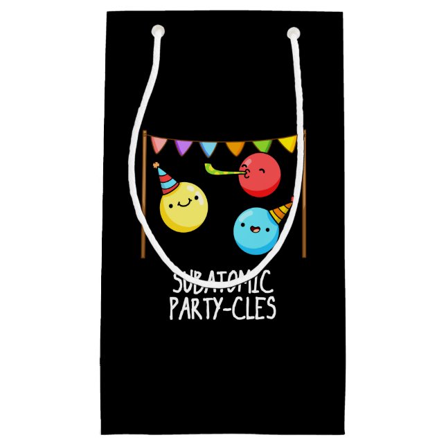 Sub Atomic Party-cles Funny Science Pun Dark BG Small Gift Bag (Front)