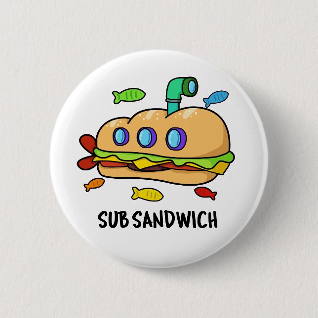 Sub Sandwich Funny Food Pun  6 Cm Round Badge (Front)