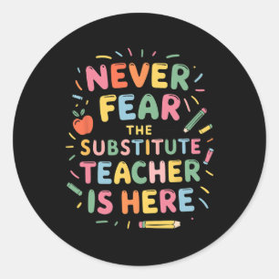 Sub Teacher Substitute Teacher And Sub Teacher Squ Classic Round Sticker