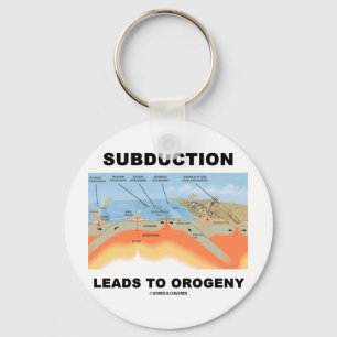 Subduction Leads To Orogeny (Geology Humour) Key Ring