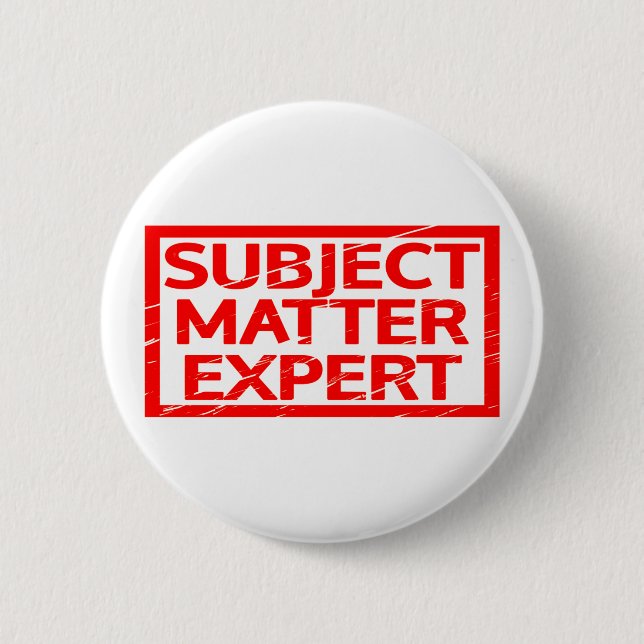 Subject Matter Expert Stamp 6 Cm Round Badge (Front)