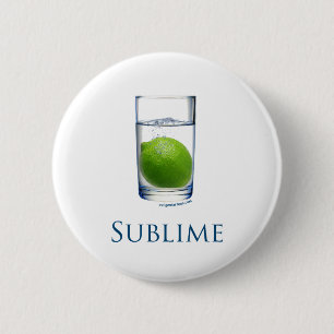 Sublime funny 6 cm round badge